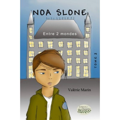 Noa Slone entre 2 mondes