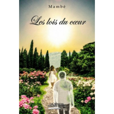 Les lois du coeur - Mambé