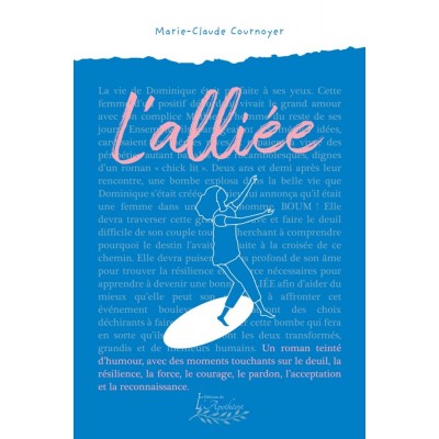 L'alliée | Marie-Claude Cournoyer L'alliée | Marie-Claude Cournoyer