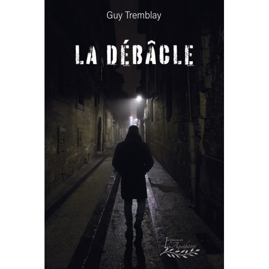 La débâcle - Guy Tremblay