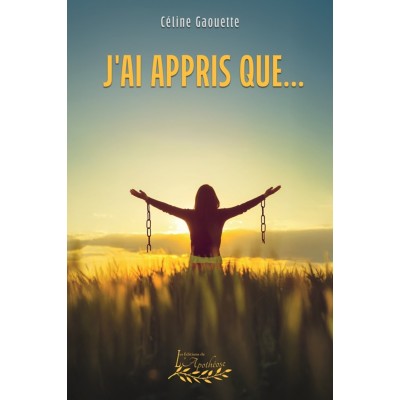 J'ai appris que... | Céline Gaouette