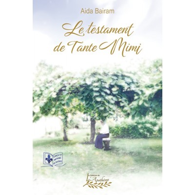 Le testament de Tante Mimi - Aida Bairam
