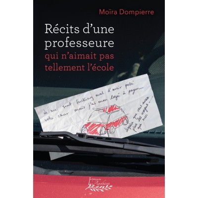 Récits d'une professeure qui n'aimait pas...