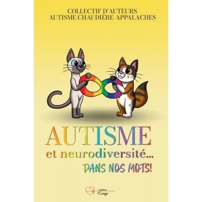 Autisme et neurodiversité... dans nos mots! -...
