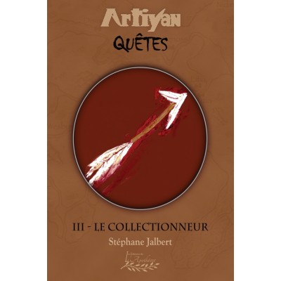 Quêtes III | Le collectionneur | Stéphane...