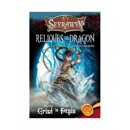 Reliques de dragons - Aventure sur le Vieux...