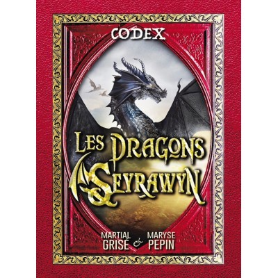 Les dragons de Seyrawyn - Maryse Pépin et Martial...