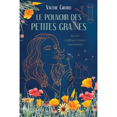 Le pouvoir des petites graines | Valérie Girard