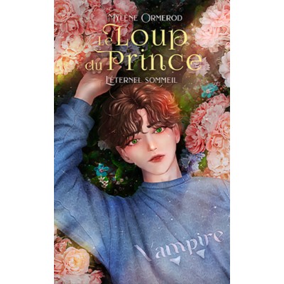 Le loup du prince tome 3 - L'éternel sommeil -...