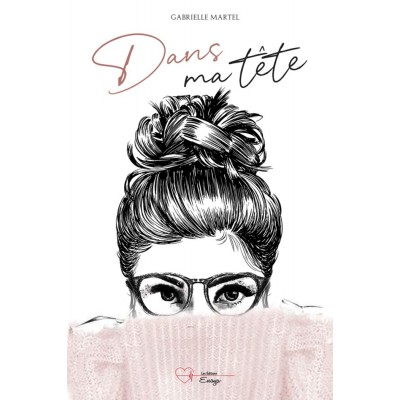 Dans ma tête - Gabrielle Martel