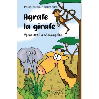 Agrafe la girafe | Apprend à s'accepter - Benoit...