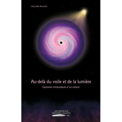 Au-delà du voile et de la lumière - Jeannette...