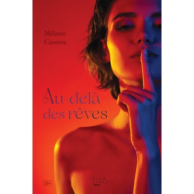 Au-delà des rêves tome 1 | Mélanie Cassista