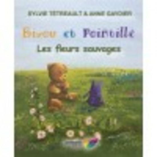 Bizou et Pointillé tome 1 : Les fleurs sauvages -...