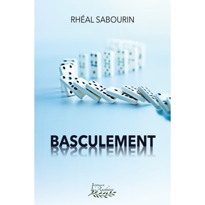 Basculement | Rhéal Sabourin