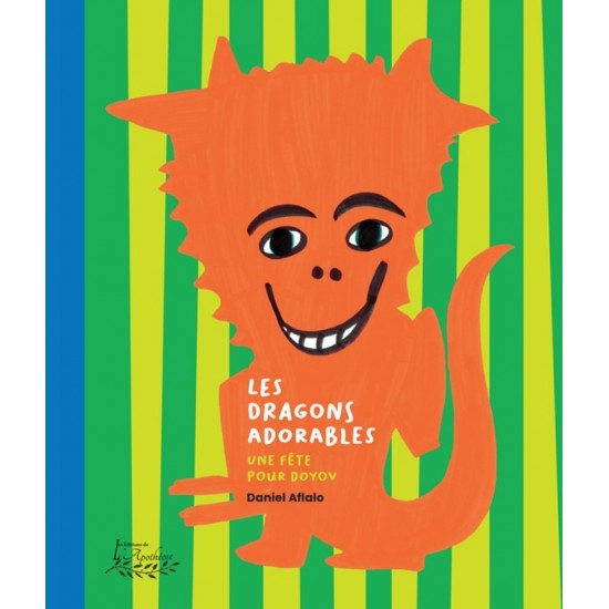 Les dragons adorables | Une fête pour Doyov | Daniel Aflalo