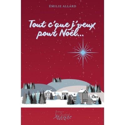 Tout c'que j'veux pour Noël... | Émilie Allard