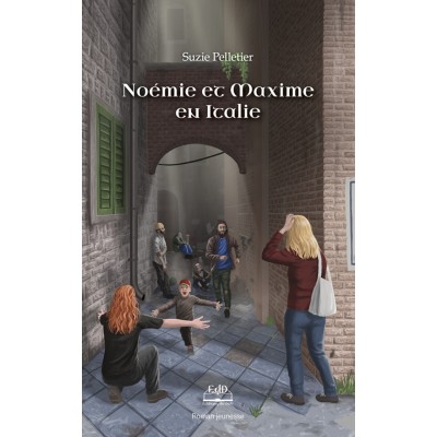 Noémie et Maxime en Italie tome 10 - Suzie...