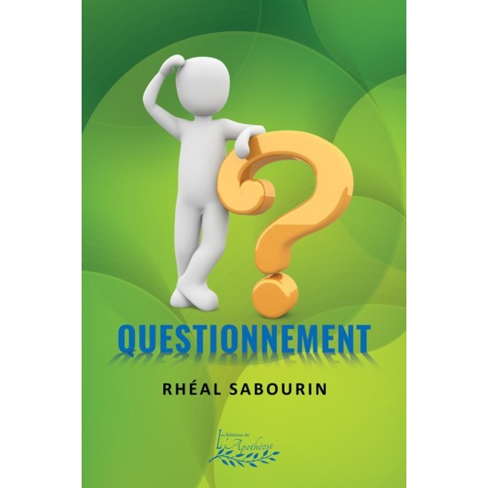 Questionnement | Rhéal Sabourin