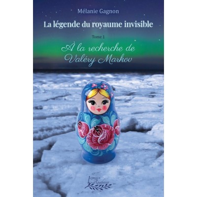 La légende du royaume invisible tome 1 - À la...