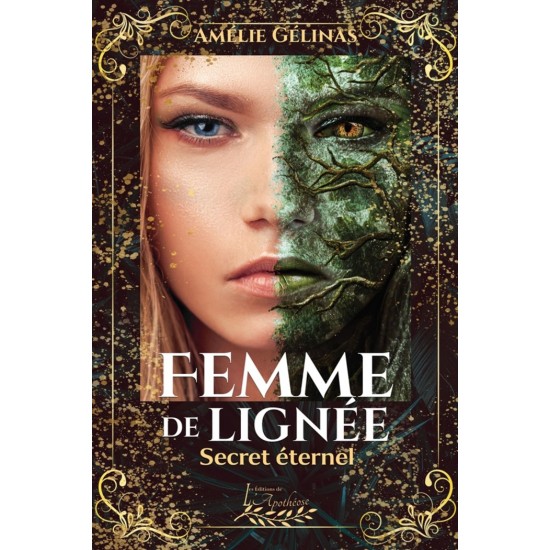 Femme de lignée tome 1 | Secret éternel | Amélie Gélinas
