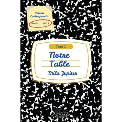 Notre table tome 1 | Mila Jupiter