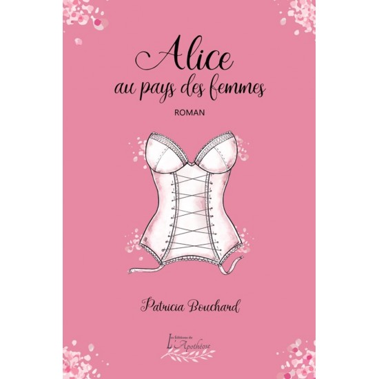 Alice au pays des femmes | Patricia Bouchard