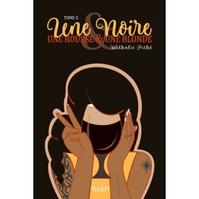 Une noire, une rousse et une blonde - tome 2 |...