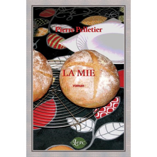 La mie | Pierre Pelletier