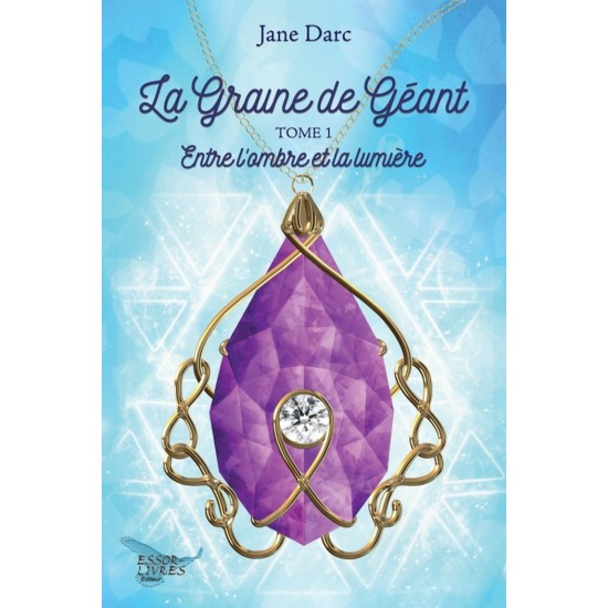 La graine de géant tome 1 | Entre l'ombre et la...