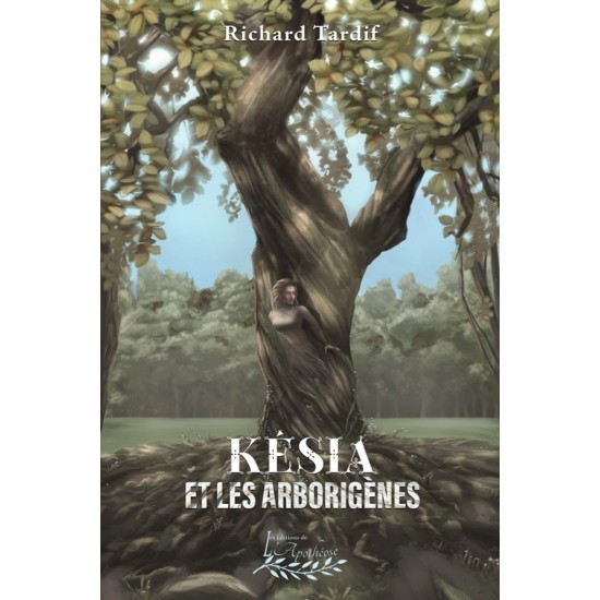Késia et les arborigènes | Richard Tardif