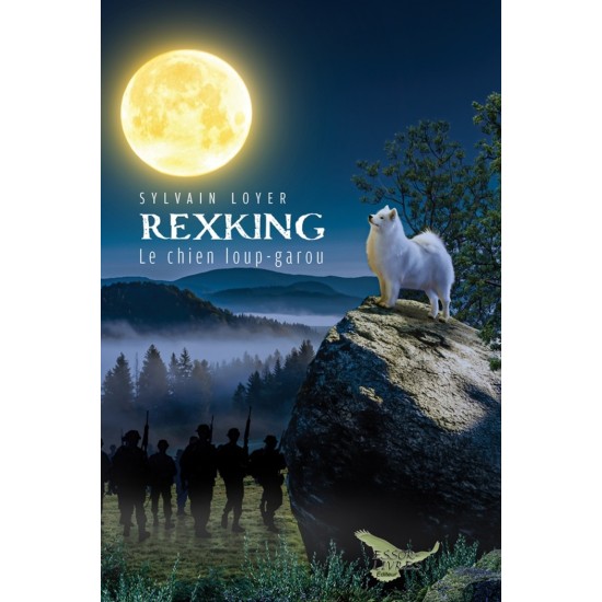 Rexking, le chien loup-garou | Sylvain Loyer
