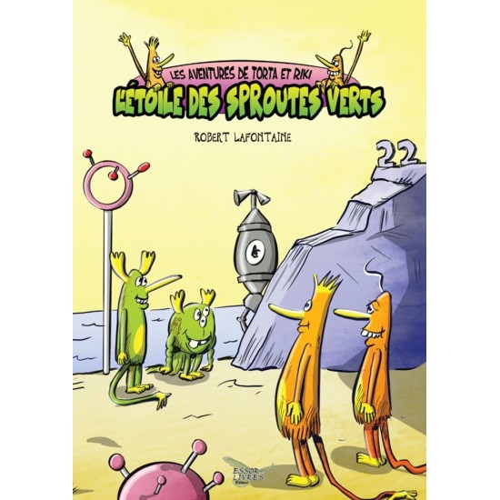 L'Étoile des Sproutes verts - Les aventures de...