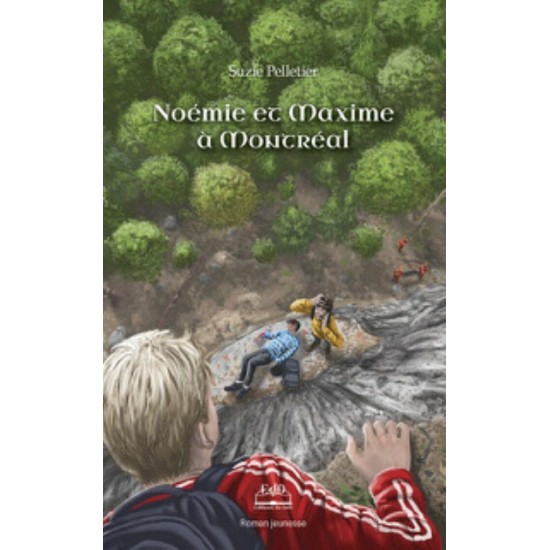 Noémie et Maxime Tome 11 en voyage : Montréal -... Noémie et Maxime Tome 11 en voyage : Montréal -...