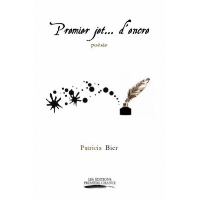 Premier jet d'encre - Patricia Bier
