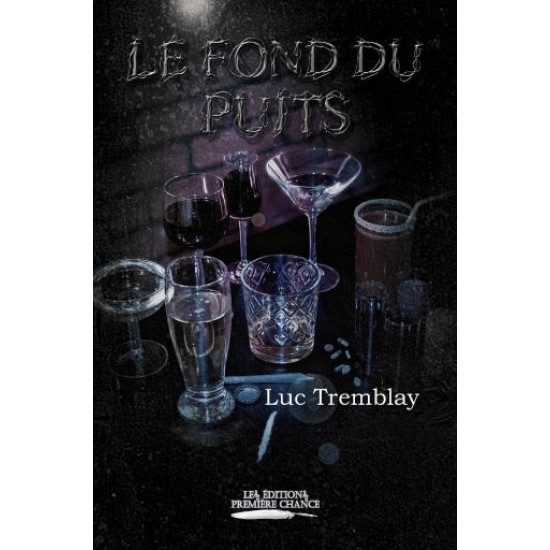 Le fond du puits - Luc Tremblay