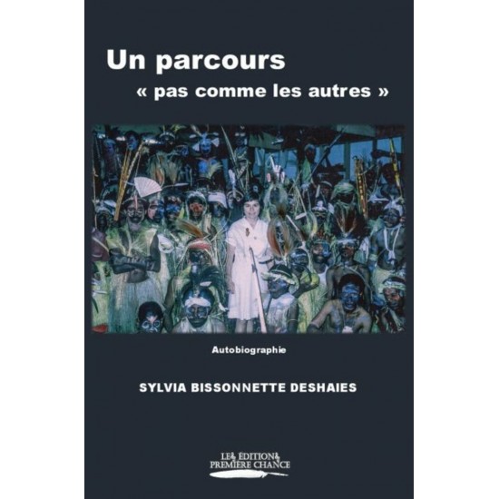 Un parcours « pas comme les autres » - Sylvia Bissonnette Deshaies