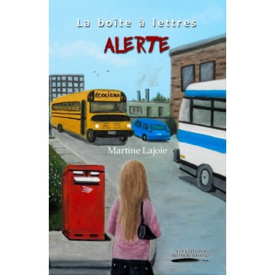 La boîte à lettres Alerte -Martine Lajoie