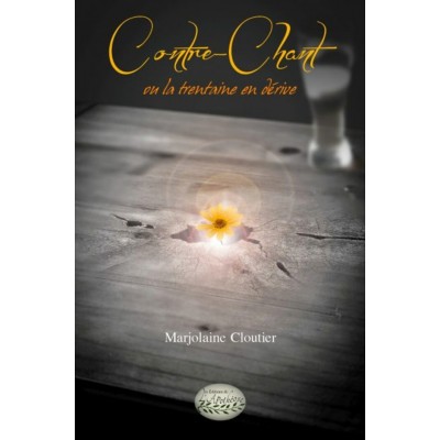 Contre-chant - Marjolaine Cloutier
