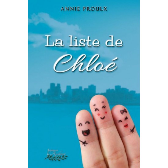 La liste de Chloé - Annie Proulx