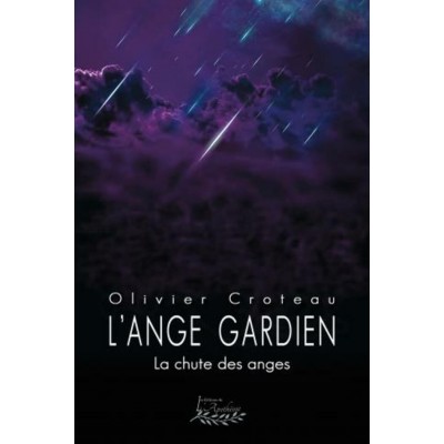 L'ange gardien Tome 2 : La chute des anges -...