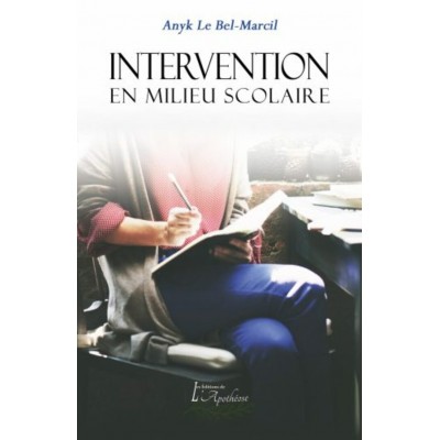 Intervention en milieu scolaire - Anyk Le...