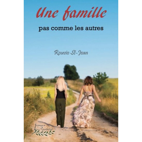 Une famille pas comme les autres - Rouvio St-Jean