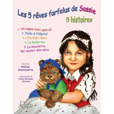 Les 5 rêves farfelus de Sassie - Nadine...
