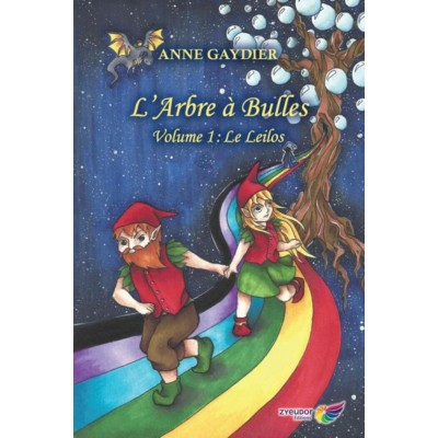 L'Arbre à Bulles volume 1 : Le Leilos - Anne...