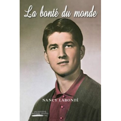 La bonté du monde - Nancy Labonté