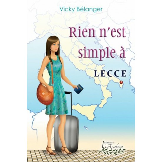 Rien n'est simple à Lecce - Vicky Bélanger