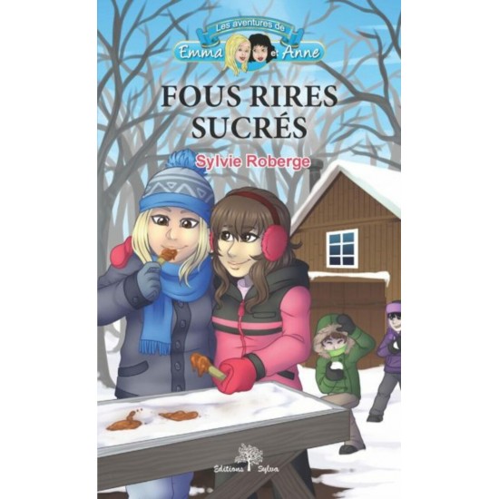 Fous rires sucrés - Sylvie Roberge