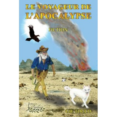 Le voyageur de l’apocalypse – Gil Tocco