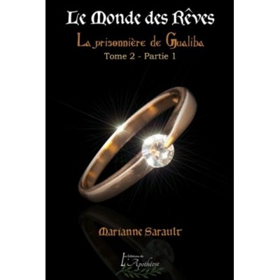 Le Monde des Rêves Tome 2 Partie 1 – Marianne...